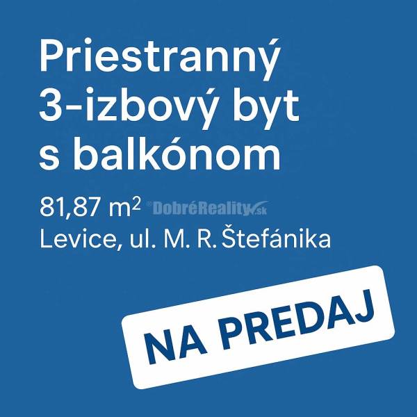 3-izbový byt s balkónom na skvelej adrese – Levice, ul. M. R. Štefánik